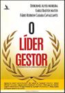 Livro Impresso O Líder Gestor - Fundamentos da Liderança Gestora