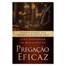 Livro Impresso - Pregação Eficaz - 52 Páginas - 14x21cm