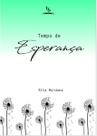 Livro Impresso - Tempo de Esperança - Autora: Rita Maidana