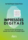 Livro - Impressões digitais: o processo de ensino-aprendizagem de docentes com e sobre as tecnologias digitais
