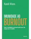 Livro - Imunidade Ao Burnout