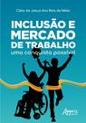 Livro - Inclusão e mercado de trabalho: uma conquista possível
