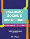 Livro - Inclusao Social E Diversidade: Uma Relacao Necessaria