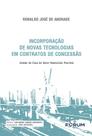 Livro - Incorporação de Novas Tecnologias em Contratos de Concessão