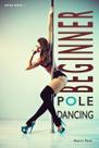 Livro Independente para Iniciantes em Pole Dance Fitness