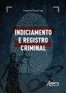 Livro - Indiciamento e registro criminal