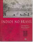 Livro - Índios no Brasil Livro - Índios no Brasil