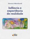 Livro - Infancia E Experiencia De Realidade Livro - Infancia E Experiencia De Realidade