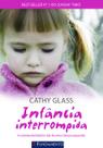 Livro - Infância Interrompida