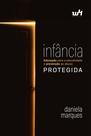 Livro - Infância protegida
