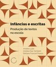 Livro - Infâncias e escritas Livro - Infâncias e escritas