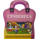 Livro Infantil Ilustrado Maleta EVA Cinderela 20X24CM com 25 Páginas Livro Infantil Ilustrado Maleta EVA Cinderela 20X24CM com 25 Páginas