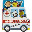 Livro Infantil passeando Pela Cidade - Ambulância em Ação - Todo livro