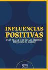 Livro - Influências Positivas / planner Livro - Influências Positivas / planner