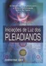 Livro - Iniciações de Luz dos Pleiadianos