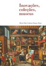 Livro - Inovações, coleções, museus Livro - Inovações, coleções, museus
