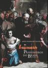 Livro - Inquisição: prisioneiros do Brasil
