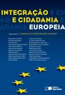 Livro - Integração e cidadania européia - 1ª Edição de 2011