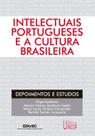 Livro - Intelectuais portugueses e a cultura brasileira Livro - Intelectuais portugueses e a cultura brasileira