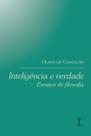 Livro - Inteligência e Verdade. Ensaios de Filosofia