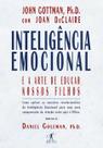 Livro - Inteligência emocional e a arte de educar nossos filhos
