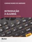 Livro - Introducao A Algebra - Questoes Comentadas E Resolvidas