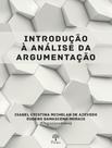 Livro - Introducao A Analise Da Argumentacao - PONTES EDITORES