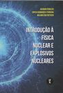 Livro - Introdução à Física Nuclear e Explosivos Nucleares Livro - Introdução à Física Nuclear e Explosivos Nucleares
