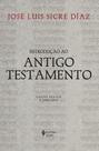 Livro - Introdução ao Antigo Testamento Livro - Introdução ao Antigo Testamento
