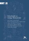 Livro - Introdução ao Antigo Testamento Livro - Introdução ao Antigo Testamento