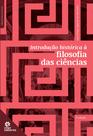 Livro - Introdução histórica à filosofia das ciências