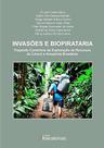 Livro "Invasões e biopirataria: traçando caminhos da exploração de recursos do litoral à Amazônia brasileira" - Editora Itacaiúnas Livro "Invasões e biopirataria: traçando caminhos da exploração de recursos do litoral à Amazônia brasileira" - Editora Itacaiúnas
