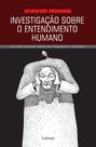 Livro - Investigação Sobre o Entendimento Humano