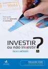Livro - Investir ou não investir?