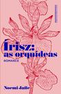 Livro - Írisz: as orquídeas