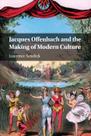 Livro Jacques Offenbach e a construção da cultura moderna