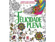Livro - Jardim dos Sonhos - Felicidade Plena - Livro de Colorir Adulto Livro - Jardim dos Sonhos - Felicidade Plena - Livro de Colorir Adulto