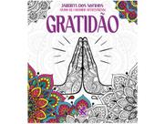 Livro - Jardim dos Sonhos - Gratidão - Livro de Colorir Adulto Livro - Jardim dos Sonhos - Gratidão - Livro de Colorir Adulto