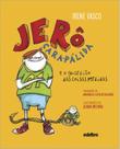 Livro - JERÔ CARA-PÁLIDA e o guardião das coisas perdidas