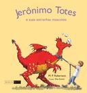 Livro - Jerônimo Totes e suas estranhas mascotes