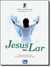 Livro - Jesus No Lar - FED. ESPIRITA BRASILEIRA