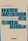 Livro - JOÃO CABRAL DE MELO NETO EM VINTE QUADROS Livro - JOÃO CABRAL DE MELO NETO EM VINTE QUADROS