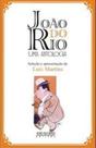 Livro - JOÃO DO RIO, UMA ANTOLOGIA Livro - JOÃO DO RIO, UMA ANTOLOGIA