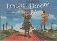 Livro - João Sampaio - Louco Do Bororé - Martins Livreiro Livro - João Sampaio - Louco Do Bororé - Martins Livreiro
