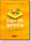 Livro - Jogo De Areia - WAK EDITORA