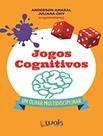 Livro - Jogos Cognitivos - Um Olhar Multidisciplinar - WAK EDITORA Livro - Jogos Cognitivos - Um Olhar Multidisciplinar - WAK EDITORA