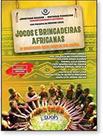 Livro - Jogos E Brincadeiras Africanas