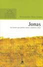 Livro - Jonas - Comentários Expositivos Hagnos