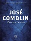Livro - Jose Comblin - 100 Anos De Vida - Vol. 1