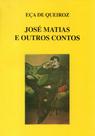 Livro - José Matias e outros Contos Livro - José Matias e outros Contos